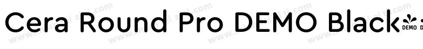 Cera Round Pro DEMO Black字体转换